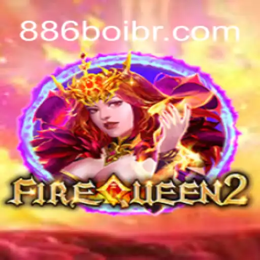 Exploring the Exciting World of FireQueen2: The Ultimate Adventure Awaits