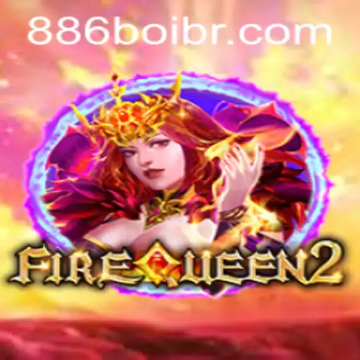 Exploring the Exciting World of FireQueen2: The Ultimate Adventure Awaits